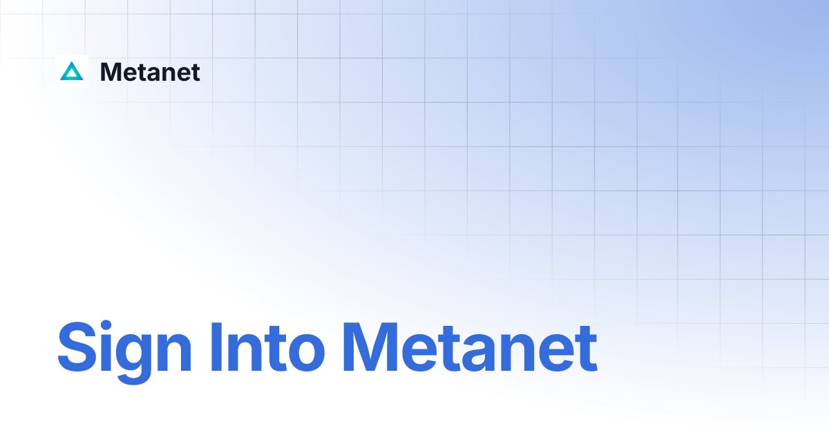 Sign Into Metanet | Metanet